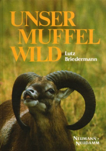 Unser muffelwild jagdbuch - unser,