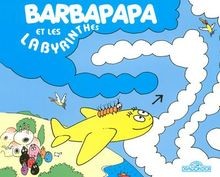 Barbapapa les labyrinthes - barbapapa, et