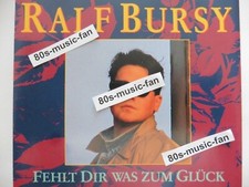 Ralf Bursy Fehlt Dir was zum