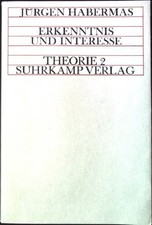 Erkenntnis und Interesse. Theorie 2, Habermas, Jürgen: