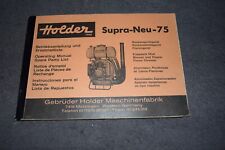 Betriebsanleitung / Ersatzteilliste  HOLDER Rückensprühgerät Supra-Neu-75