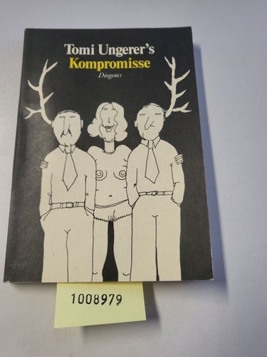 Tomi ungerer kompromisse - tomi, ungerer's