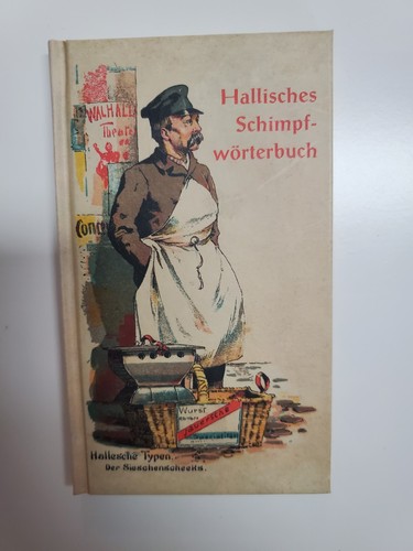 Hallisches schimpfwörterbuch - hallisches,