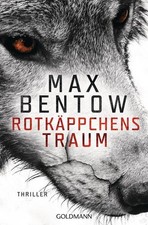 Rotkäppchens Traum: Thriller