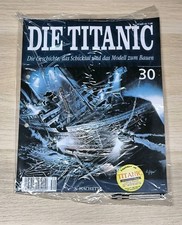 Hachette Die Titanic Nr. 30 Heft + Bauteile Anleitung Neu OVP Ungeöffnet 