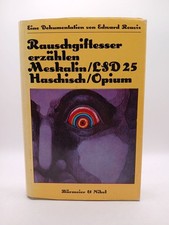 Rauschgiftesser erzählen /