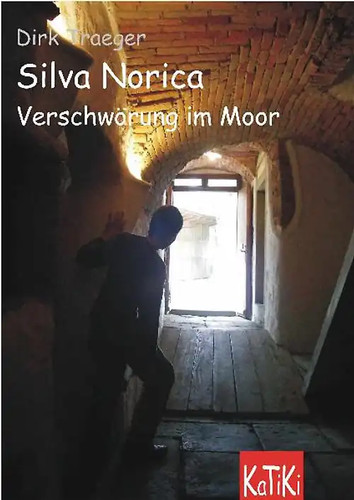 Silva norica verschwörung - norica,