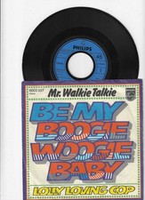 7 " MR. WALKIE TALKIE Be My