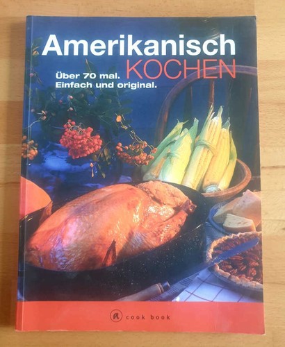 Amerikanisch kochen über 70 - kochen,