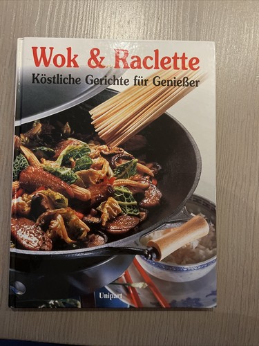 Kochbuch wok raclette - kochbuch,