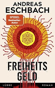 Freiheitsgeld roman von - freiheitsgeld:,