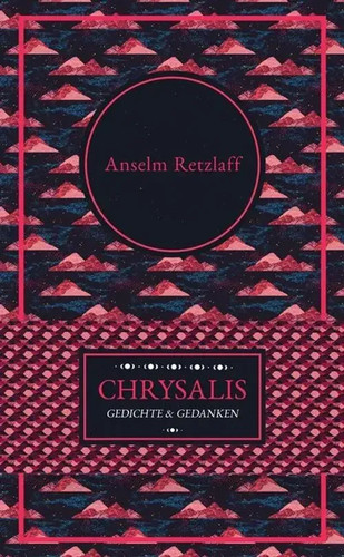 Chrysalis gedichte und - chrysalis,