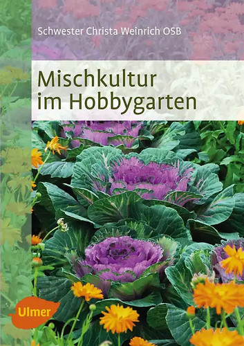Mischkultur hobbygarten - mischkultur,