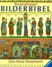 Ravensburger Bilderbibel. Das Neue Testament.   Ab 6 J. ... | Buch | Zustand gut