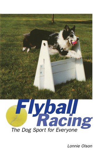 Flyball racing lonnie olson - flyball,