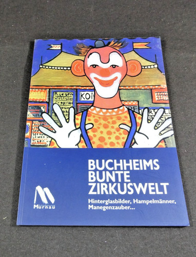 Buchheims bunte zirkuswelt - buchheims,