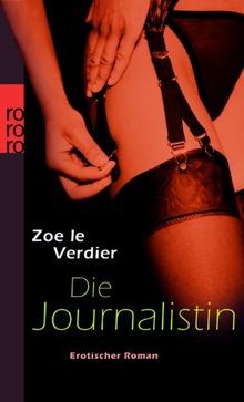 Die journalistin erotischer - journalistin:,