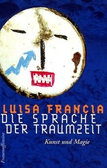 Die sprache der - sprache, traumzeit