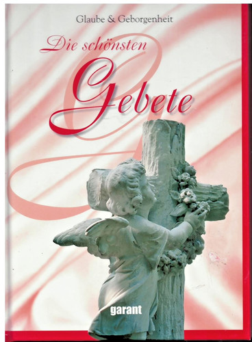 Die schönsten gebete - ,