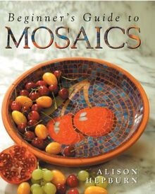 Beginners guide mosaics von - to,