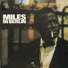 Miles Davis Miles In Berlin