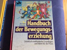 Handbuch Der Bewegungserziehung - Renate Zimmer