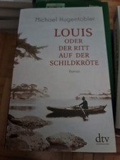 Louis oder Der Ritt auf der Schildkröte von Michael Hugentobler (2019,... C