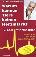 Warum kennen Tiere keine Herzinfarkt ... aber wir Mensch... | Buch | Zustand gut