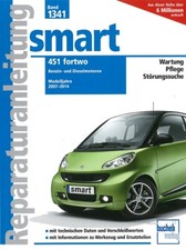 Smart 451 fortwo 2007-2014 Reparaturanleitung Reparatur-Handbuch/Wartung/Technik