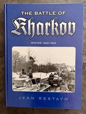 The Battle of Kharkov, Winter 1942/1943 - Jean Restayn