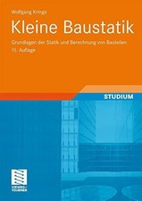Kleine Baustatik: Grundlagen