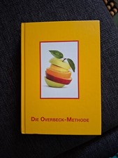 Die Overbeck Methode - Jutta Overbeck - 1. Auflage 2012 Buch