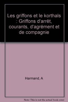 Les griffons korthals - et, le