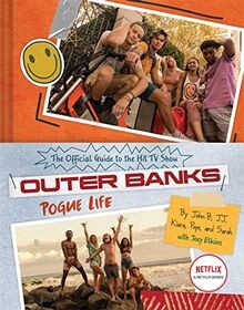 Outer banks pogue life the - pogue, life: