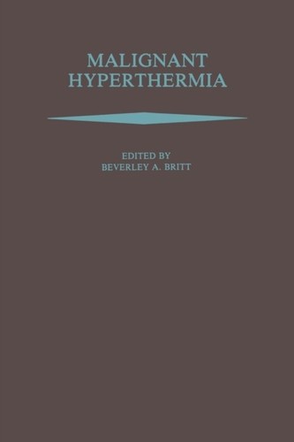 Britt malignant hyperthermia - -,