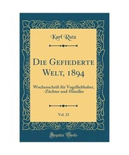Die Gefiederte Welt, 1894
