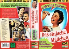 (VHS)  Videokassette - Das einfache Mädchen - Caterina Valente, Rudolf Prack