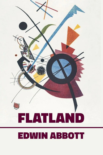 Flatland edwin abbott - flatland,