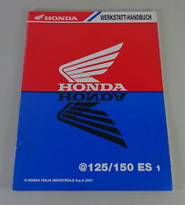 Werkstatthandbuch Ergänzung Honda Roller @ 125/150 ES Stand 2001