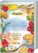 Mehr als Kraut und Rüben - Vorschläge für fleischlose... | Buch | Zustand sehr gut