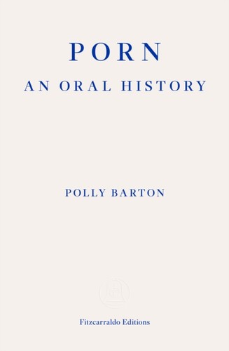 Porn oral history polly - porn,