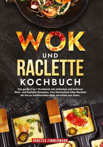 Wok und raclette - wok,