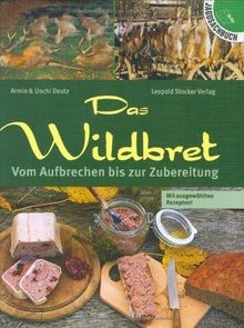 Das wildbret vom aufbrechen - das, wildbret:
