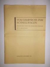 1932 VOM DAMPFROSS ZUM SCHNELLWAGEN STUDIE FRANZ MARIA FELDHAUS HANNOVER 114