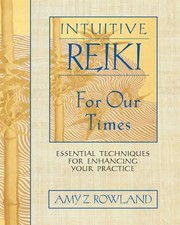 Intuitive Reiki for Our Times