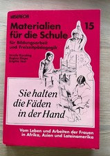 Materialien f. Schule: Leben+Arbeiten Frauen Afrika Asien Lateinamerika Misereor