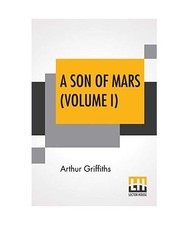 A Son Of Mars [Band I], Arthur Griffiths