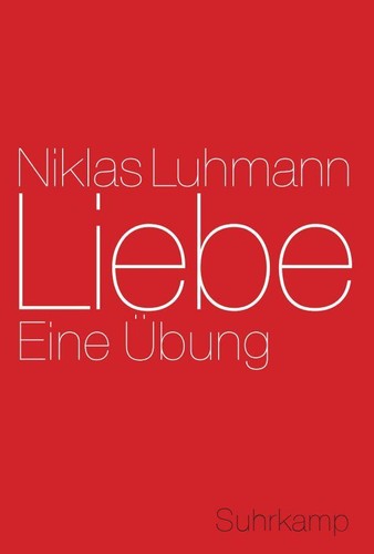 Liebe niklas luhmann - liebe,