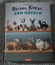 Weltbild Häkelbuch: Meine Katze zum Häkeln - Schr... | Buch | Zustand sehr gut