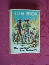 TOM PROX BAND 94 Am Kreuzweg beim Totenkopf Leihbuch 1955